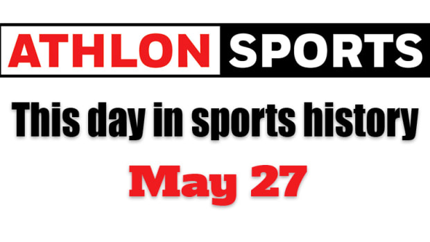 This Day in Sports History: May 27