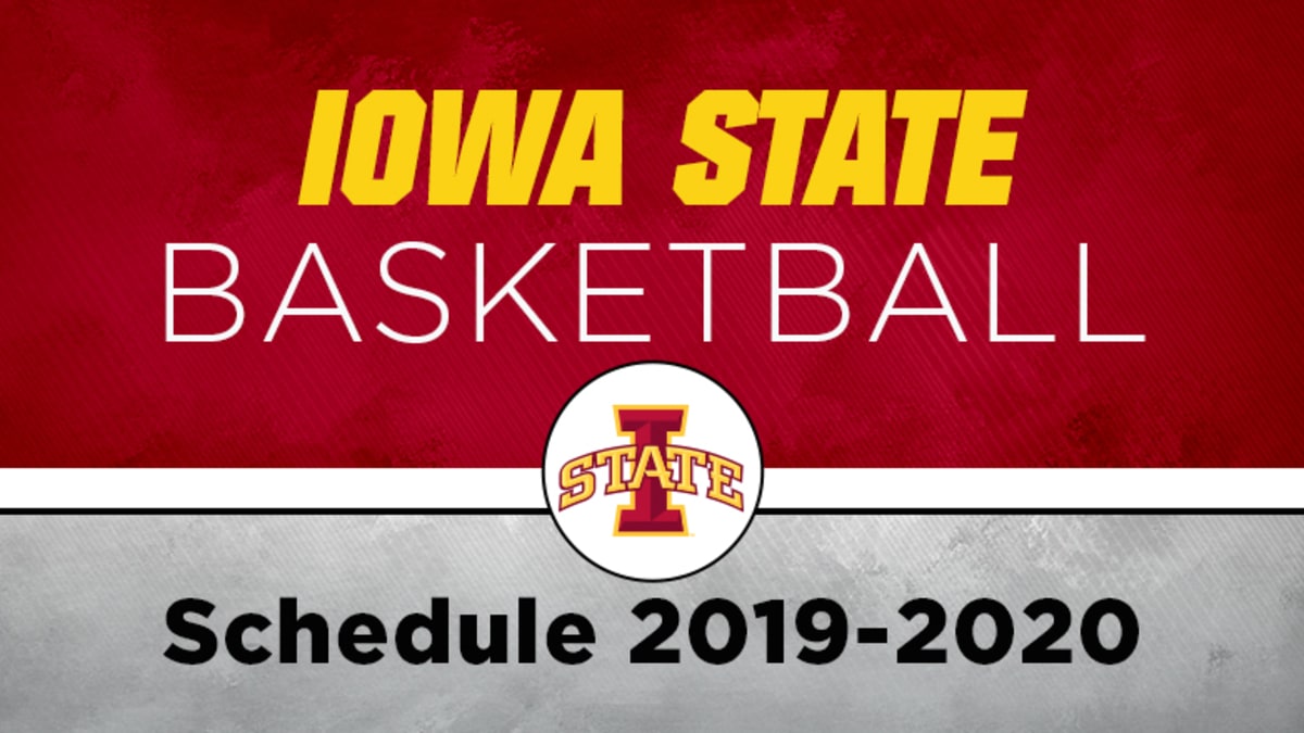 Iowa State Basketball Schedule 2019 20 AthlonSports Expert