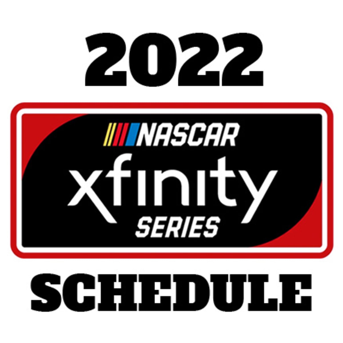 Nascar Printable Schedule 2022 2022 Nascar Xfinity Series Schedule - Athlonsports.com | Expert  Predictions, Picks, And Previews
