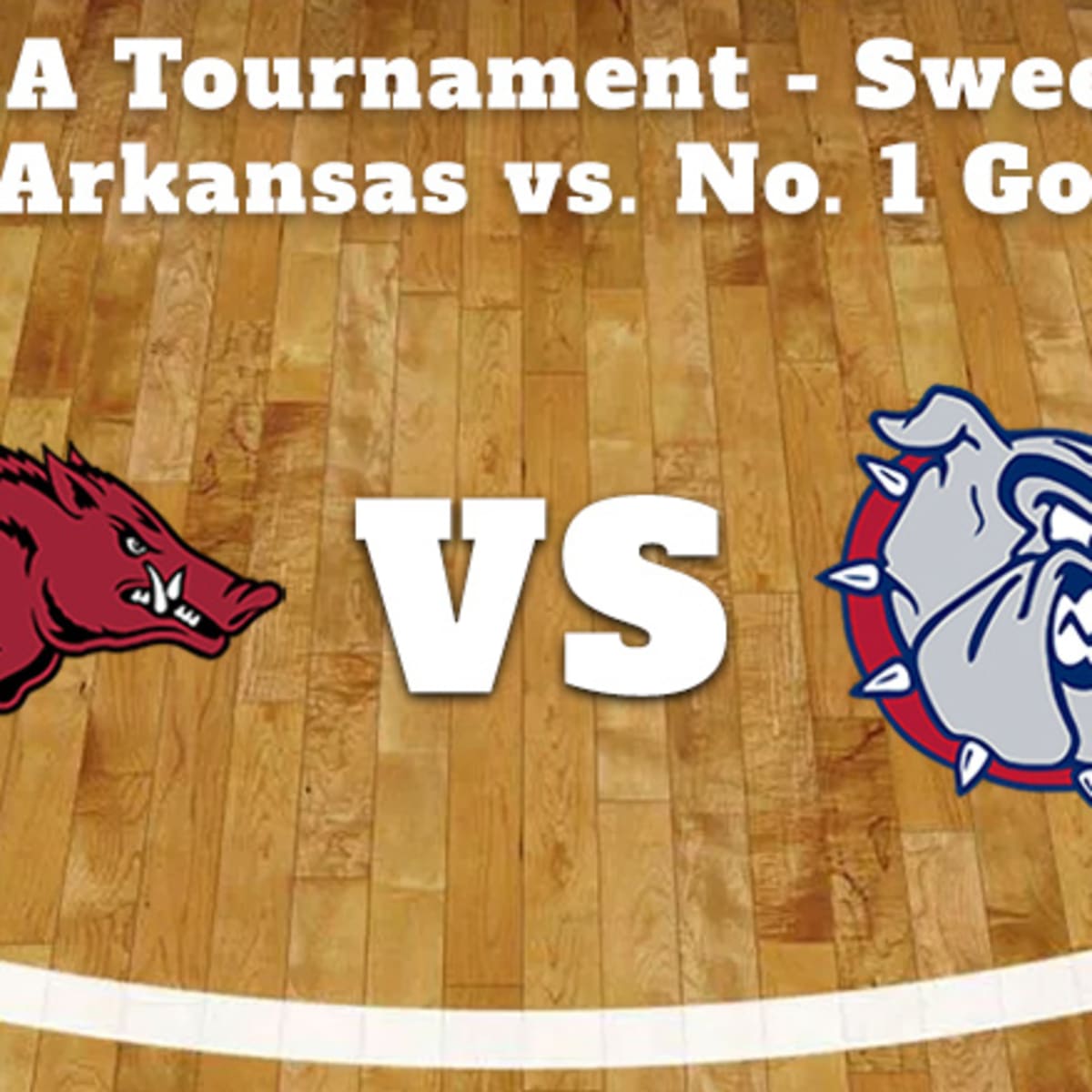 Arkansas Razorbacks vs. Gonzaga Bulldogs Prediction: NCAA ...