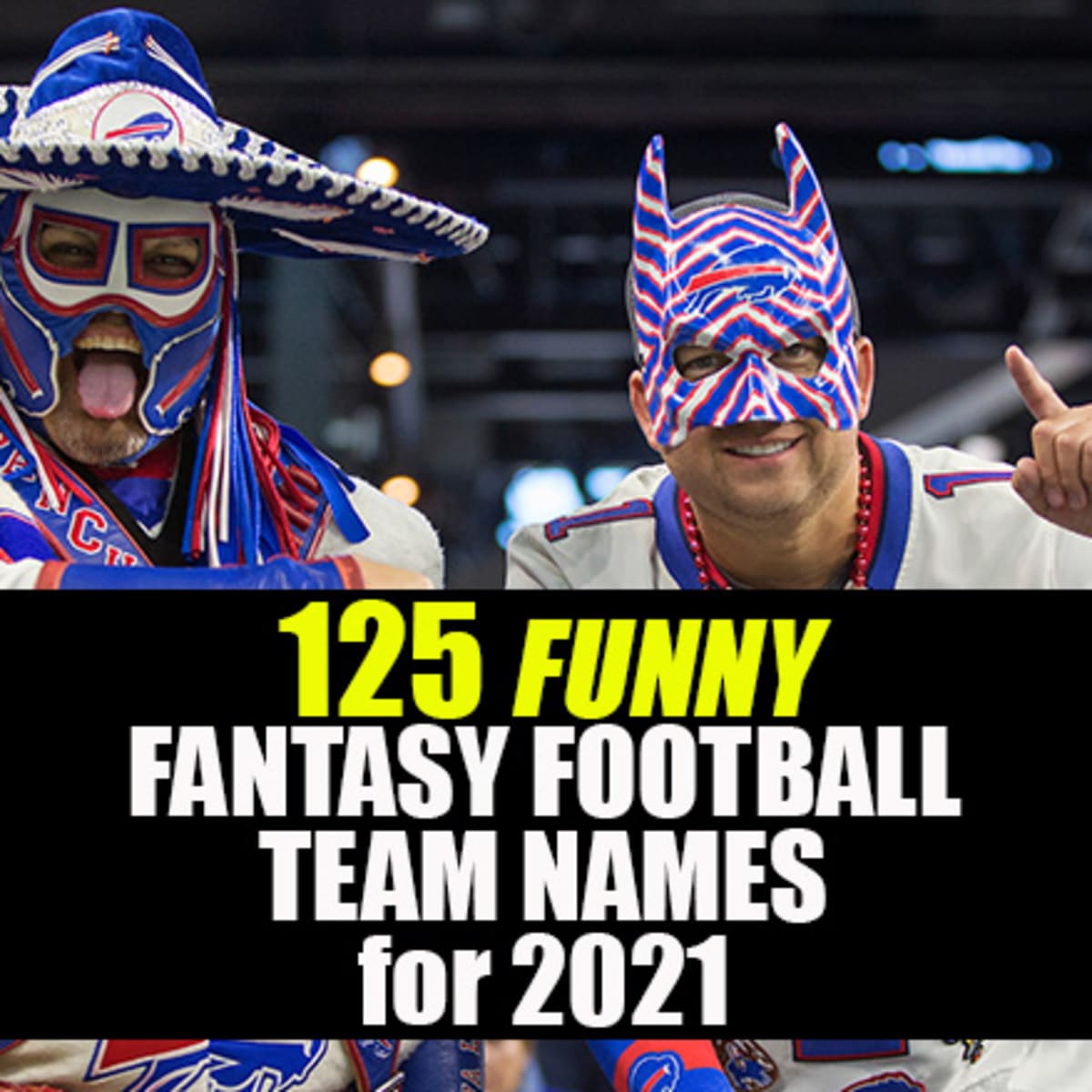 125 Funny Fantasy Football Team Names 21 Athlonsports Com Expert Predictions Picks And Previews