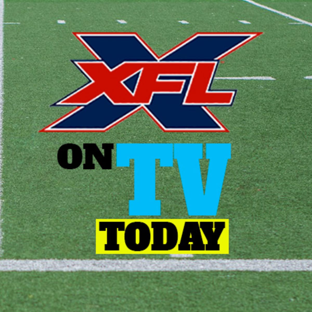 XFL Football Games on TV Today (Saturday, Feb. 25) 