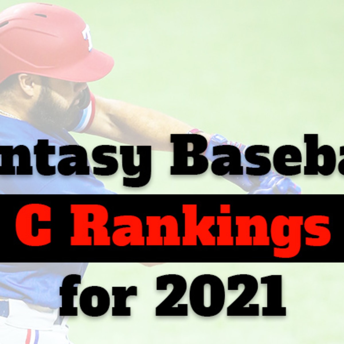 MLB Player Rankings for Top 25 Catchers of 2021 Season