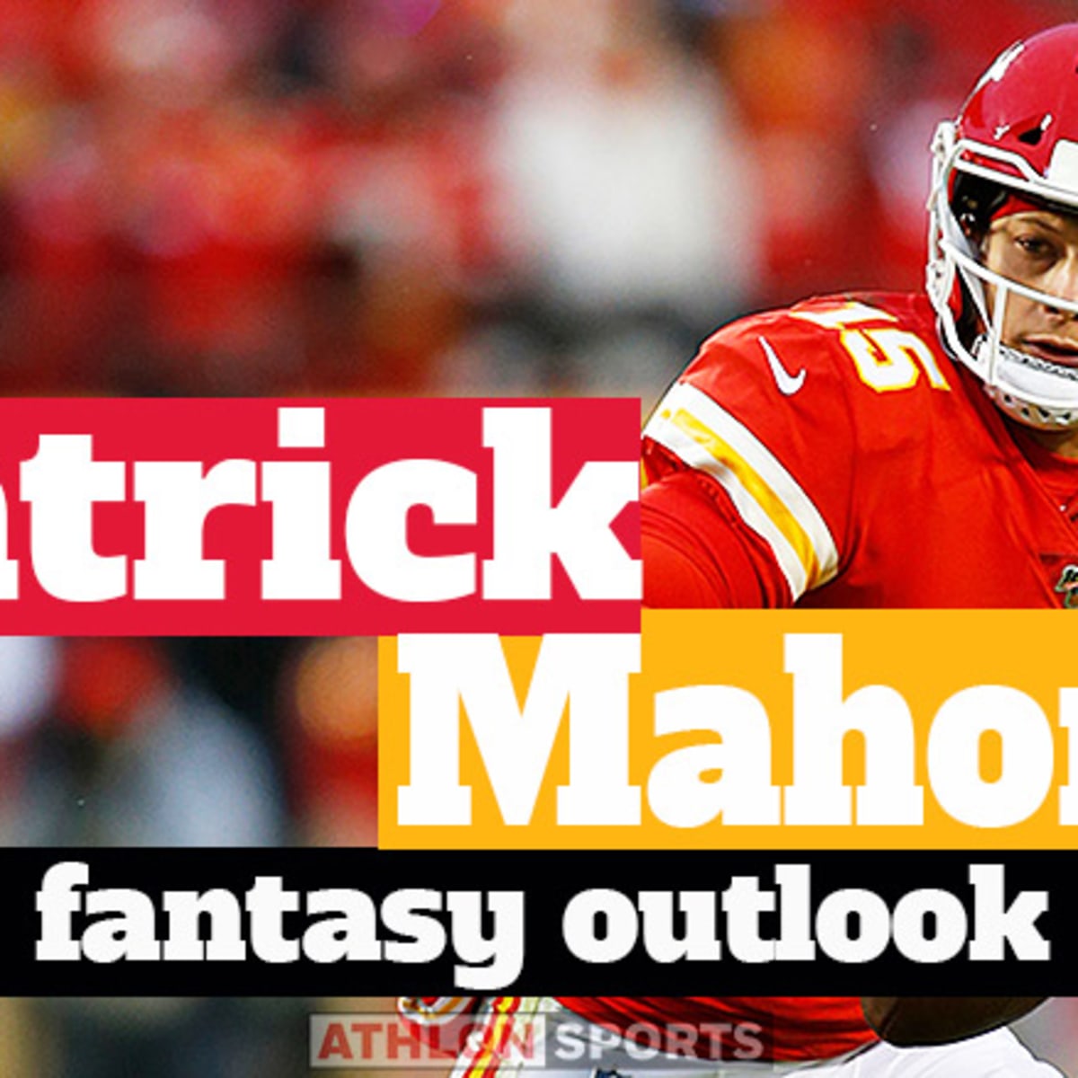 Patrick Mahomes' Fantasy Football Outlook For The 2023 NFL Season