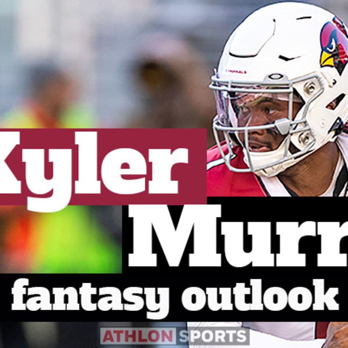 Kyler Murray - Fantasy Points Outlook