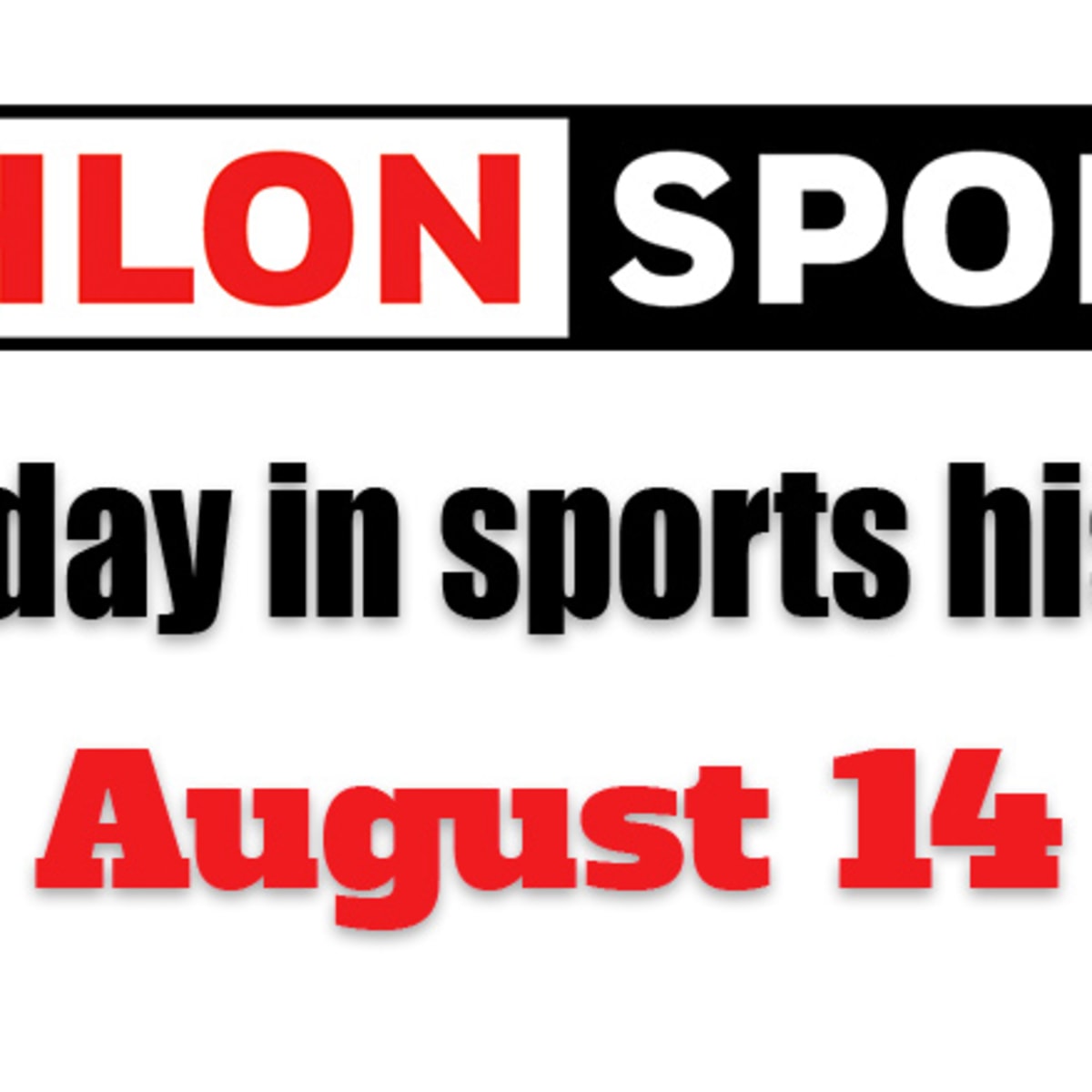 This date in sports history: Oct. 14