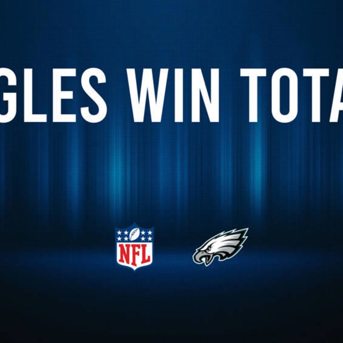 Philadelphia Eagles over/under wins total betting breakdown