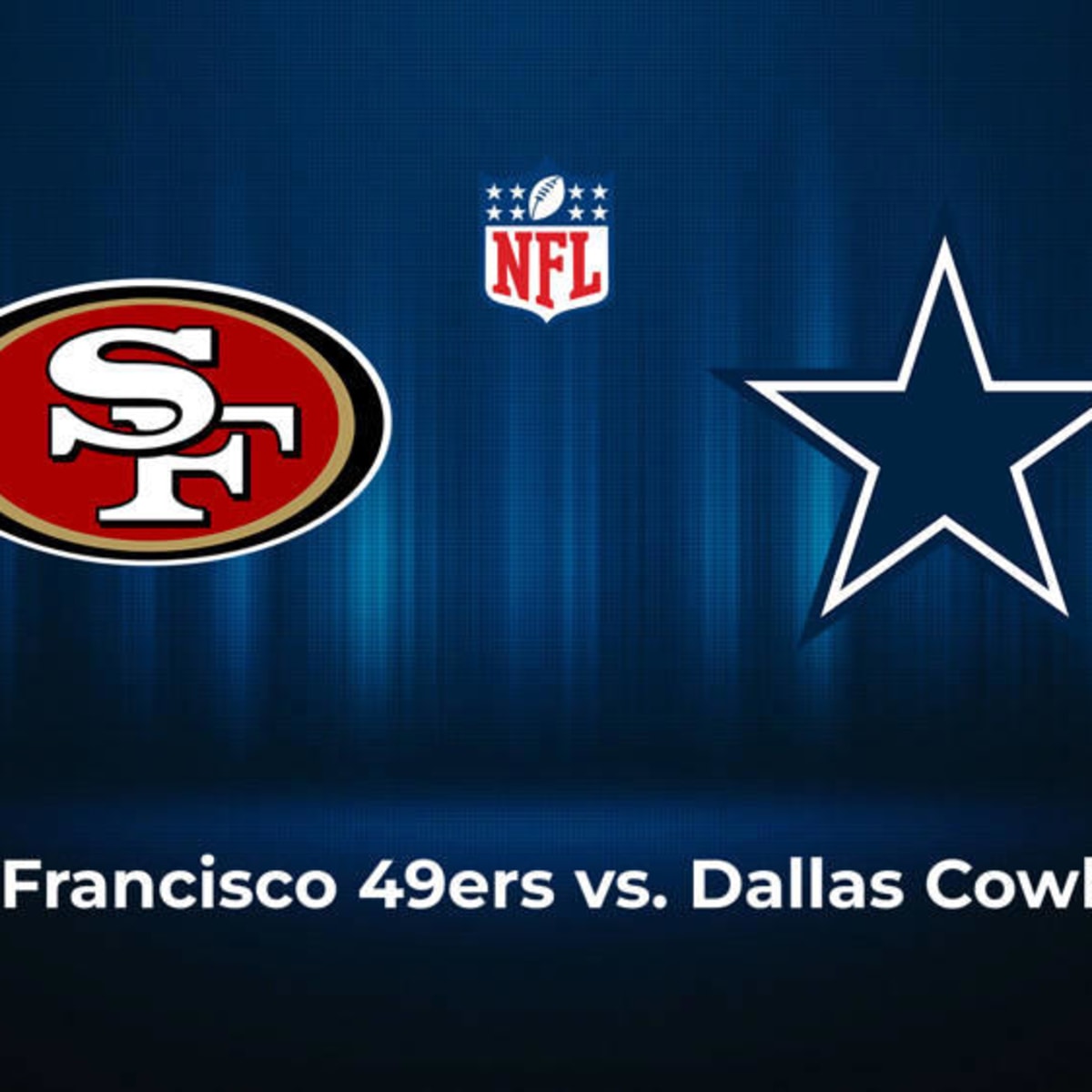 San Francisco 49ers vs Dallas Cowboys Timings: San Francisco 49ers