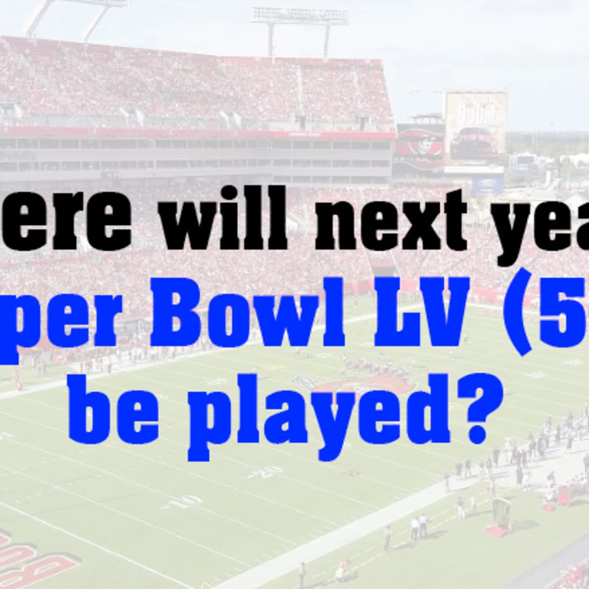 Where will the next super bowl be played on sale