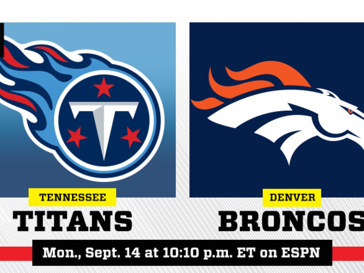 Monday Night Football: Tennessee Titans vs. Denver Broncos Prediction and  Preview 