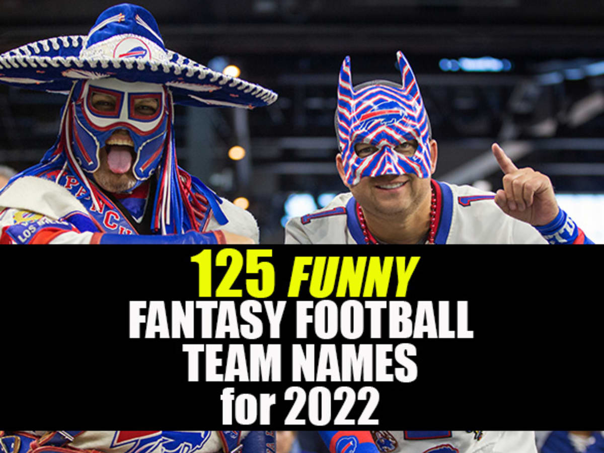 125 Funny Fantasy Football Team Names (2022)  | Expert  Predictions, Picks, and Previews
