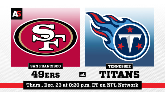 Thursday Night Football: San Francisco 49ers Vs. Tennessee Titans ...