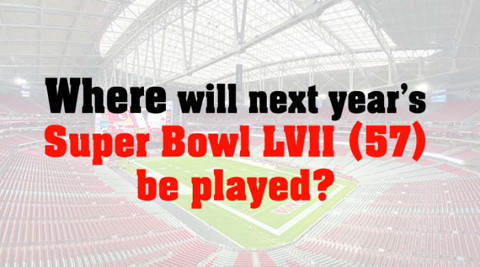 Where Will Super Bowl LVII Be Played in 2023? - AthlonSports.com