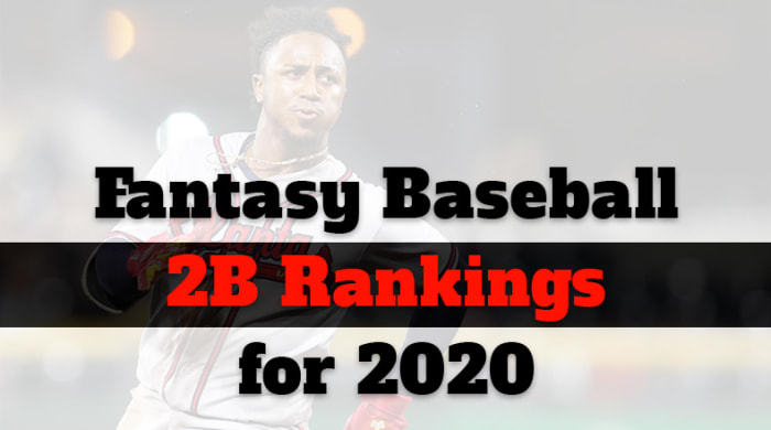 Fantasy Baseball Cheat Sheet: Second Base Rankings For 2020 - Athlon Sports