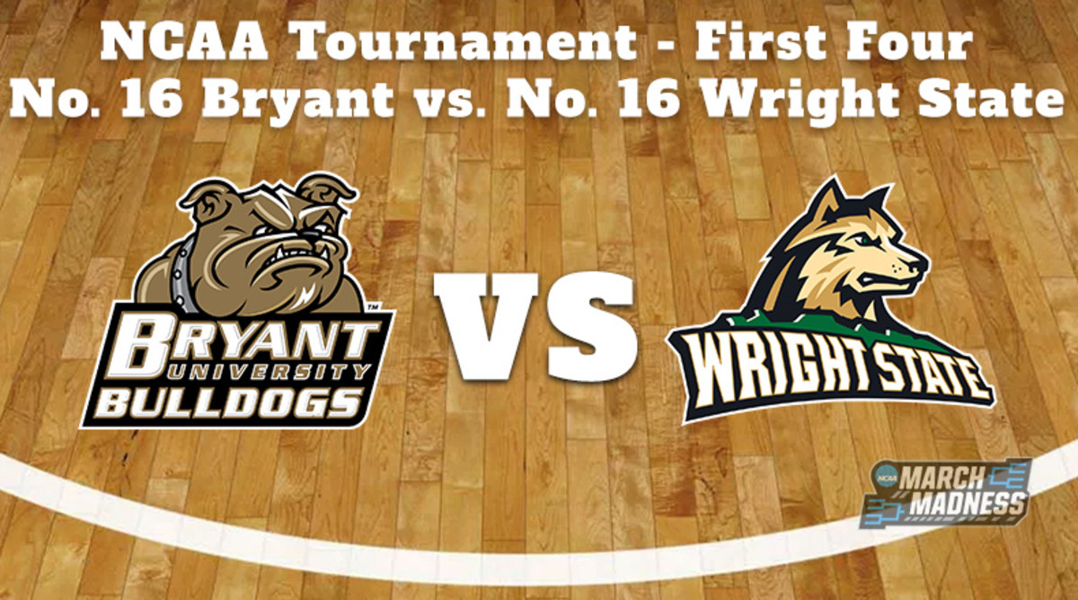 Bryant Bulldogs vs. Wright State Raiders Prediction: NCAA Tournament First Four Preview