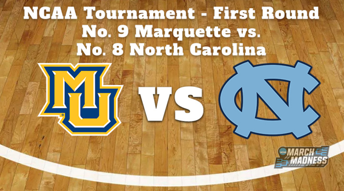 Marquette Golden Eagles vs. North Carolina Tar Heels Prediction: NCAA Tournament First Round Preview