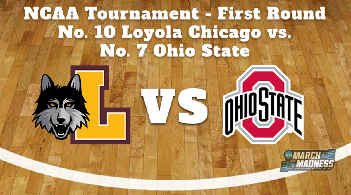 Loyola Chicago Ramblers vs. Ohio State Buckeyes Prediction: NCAA Tournament First Round Preview
