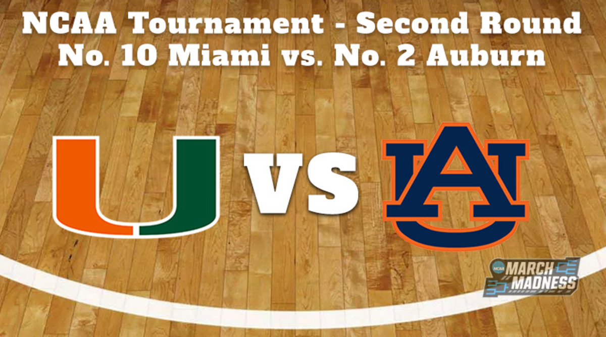 Miami Hurricanes vs. Auburn Tigers Prediction: NCAA Tournament Second Round Preview