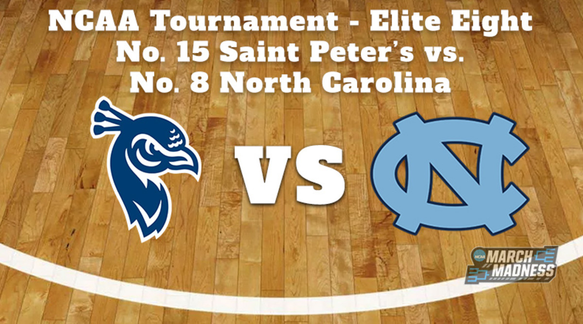 Saint Peter's Peacocks vs. North Carolina Tar Heels Prediction: NCAA Tournament Elite Eight Preview