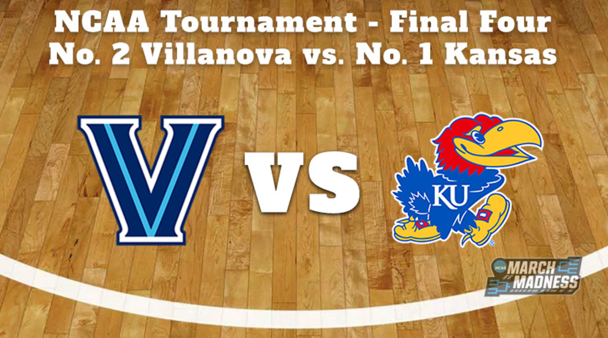 Villanova Wildcats vs. Kansas Jayhawks Prediction: NCAA Tournament Final Four Preview