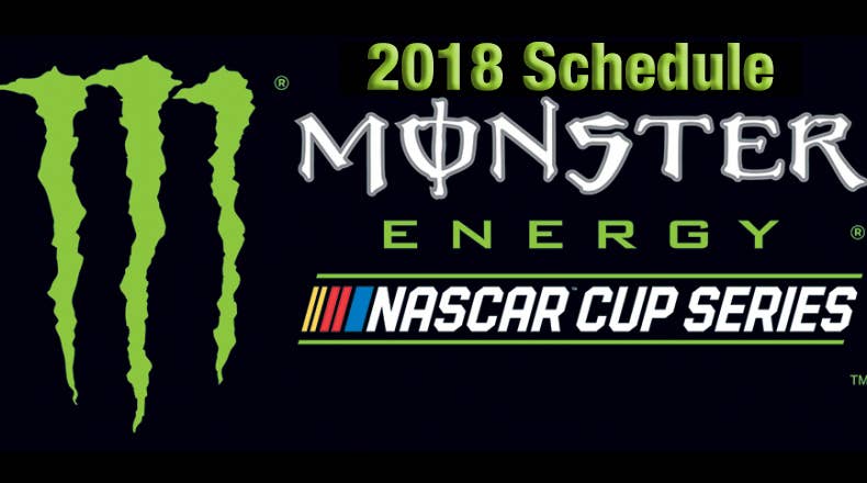 NASCAR Schedule 2018: Monster Energy Cup Series - Athlon Sports