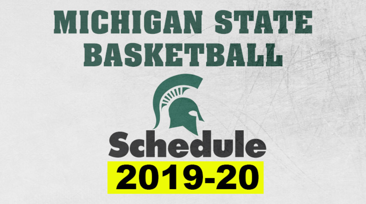 Michigan State Basketball Schedule 201920 Expert