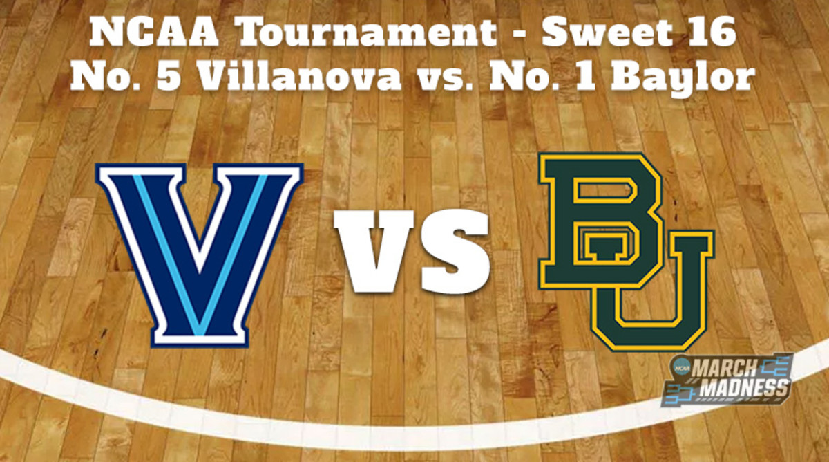 Villanova Wildcats vs. Baylor Bears Prediction: NCAA Tournament Sweet 16 Preview