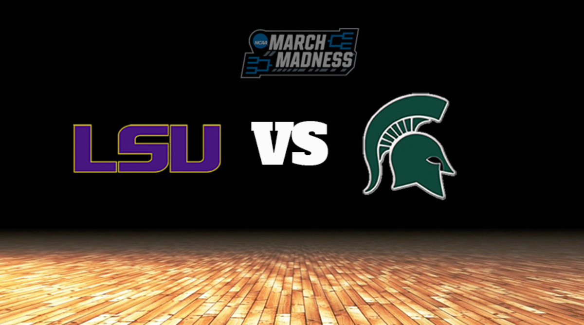 LSU Tigers vs. Michigan State Spartans Prediction: NCAA Tournament Sweet 16 Preview