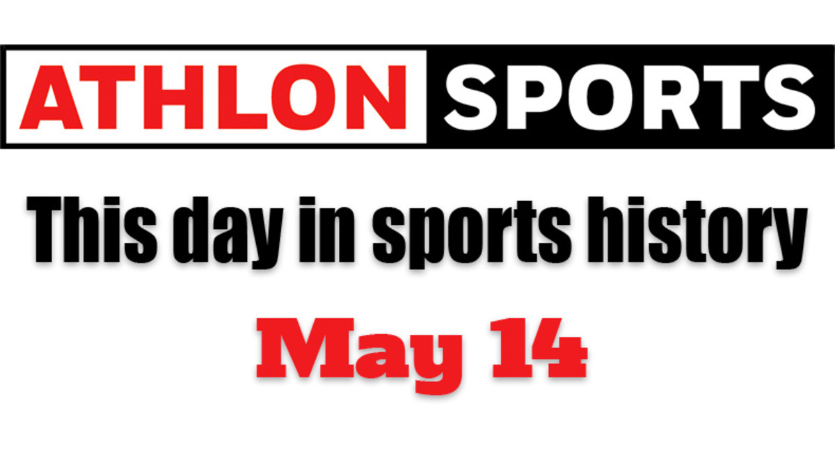 This Day in Sports History: May 14