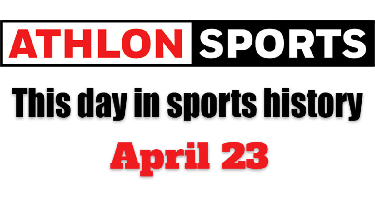 This Day in Sports History: April 23