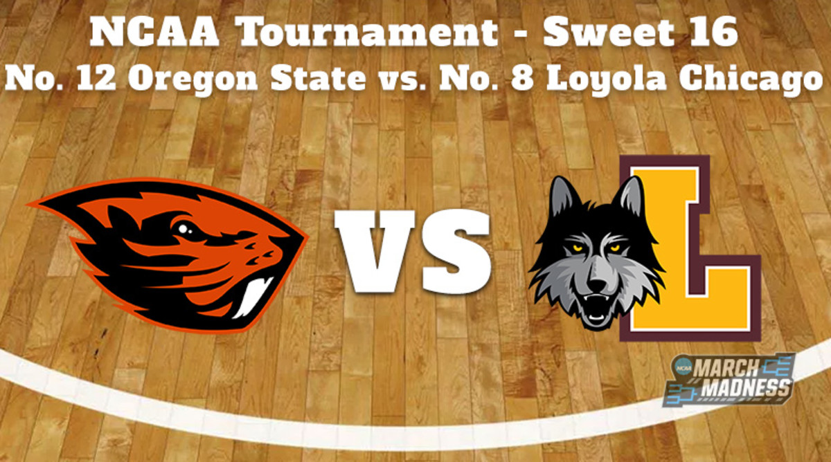 Oregon State Beavers vs. Loyola Chicago Ramblers Prediction: NCAA Tournament Sweet 16 Preview