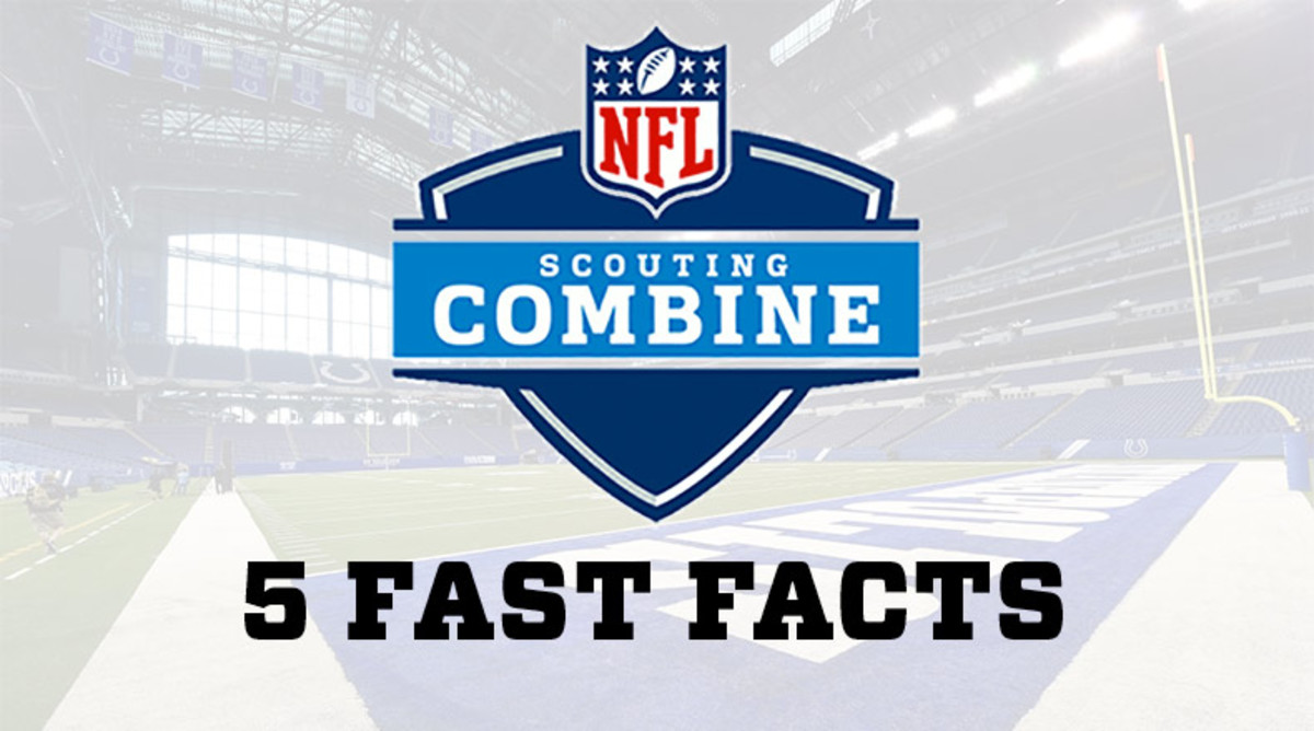 NFL Scouting Combine: 5 Fast Facts