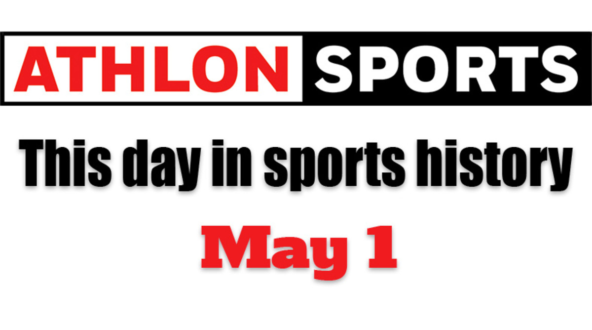This Day in Sports History: May 1