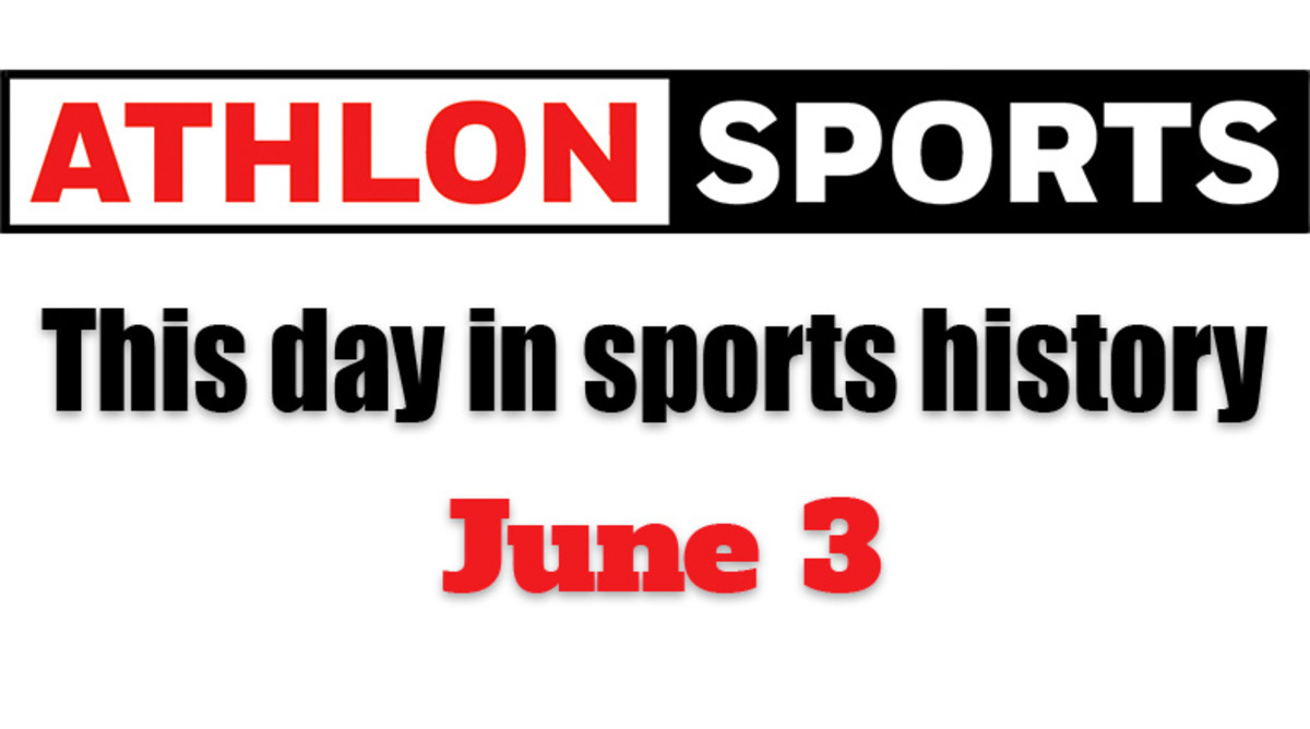 This Day in Sports History June 3 Athlon Sports