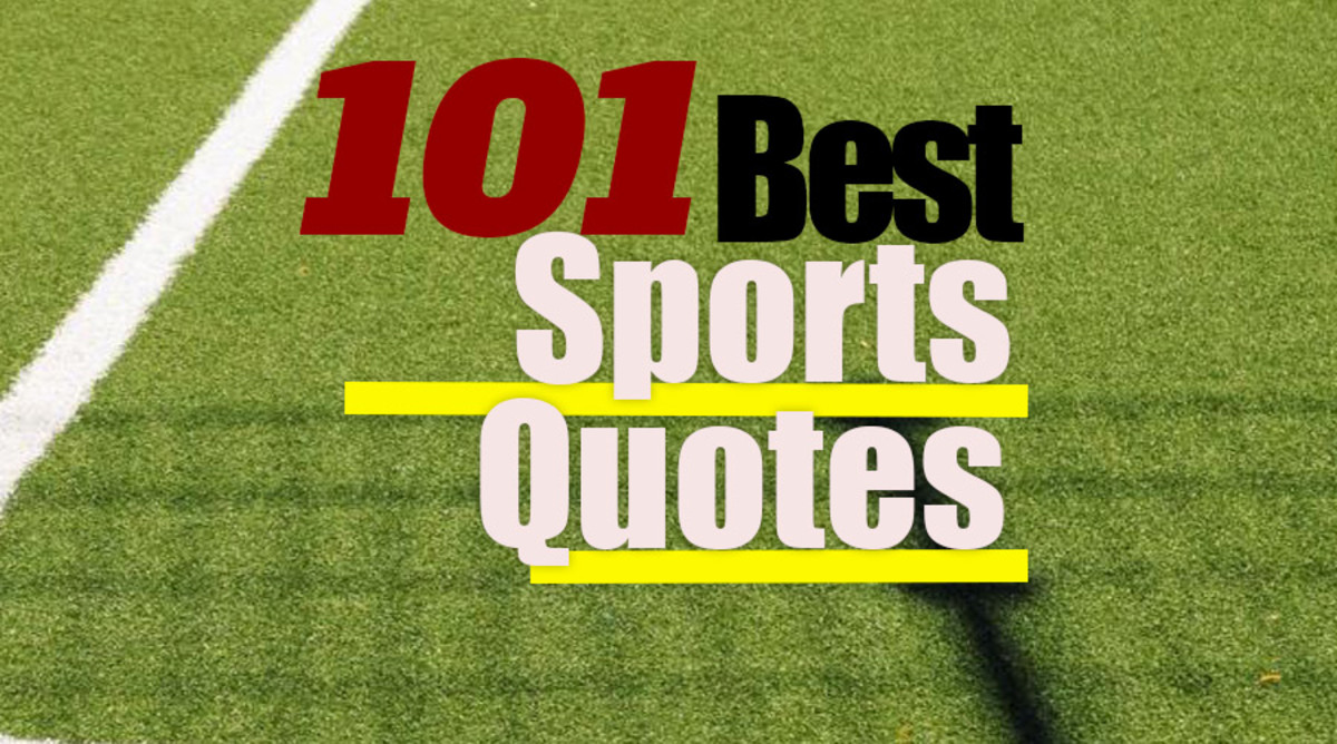 101 Best Sports Quotes (Inspirational, Motivational, Funny)