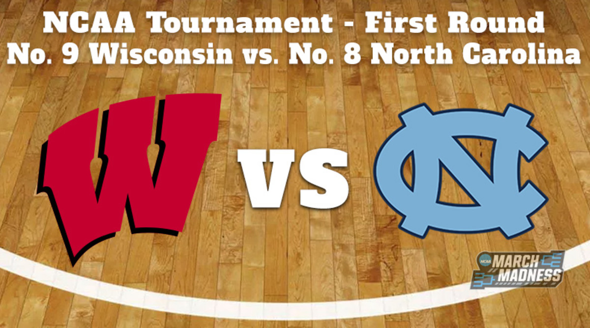 Wisconsin Badgers vs. North Carolina Tar Heels Prediction: NCAA Tournament First Round Preview