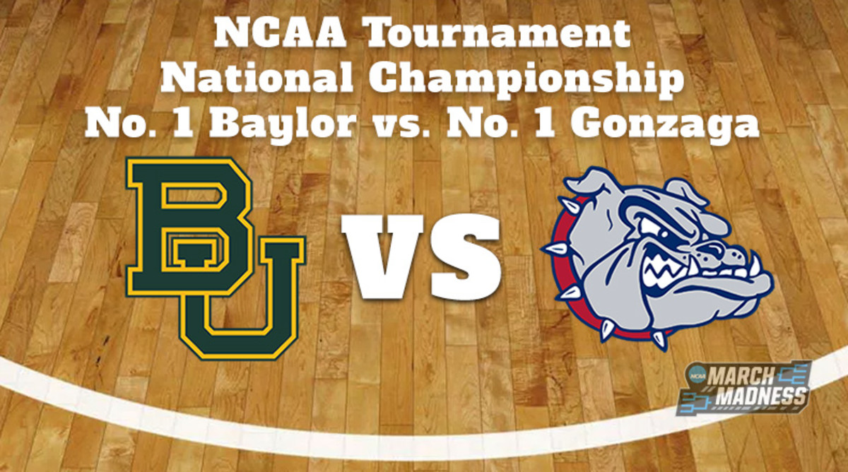 Baylor Bears Vs. Gonzaga Bulldogs Prediction: NCAA Tournament National ...