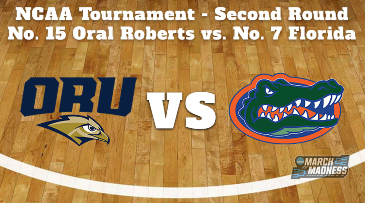 Oral Roberts Golden Eagles vs. Florida Gators Prediction: NCAA Tournament Second Round Preview