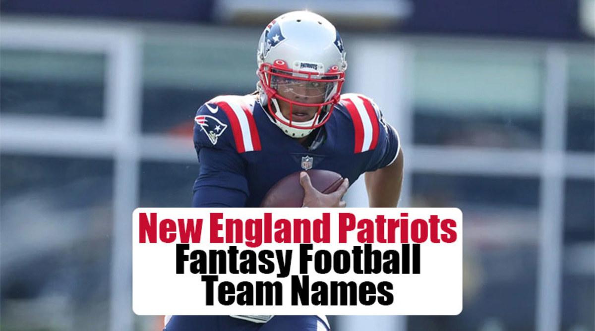 New England Patriots Fantasy Football Team Names
