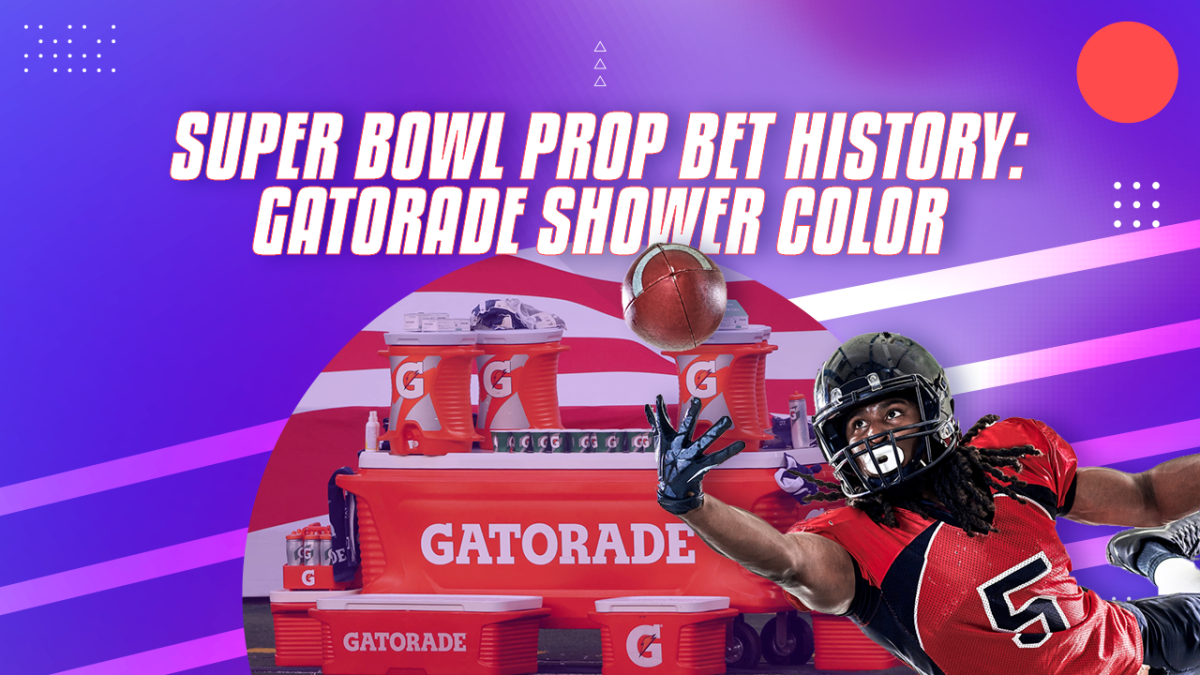 Super Bowl Gatorade Color Props History, Trends & Predictions