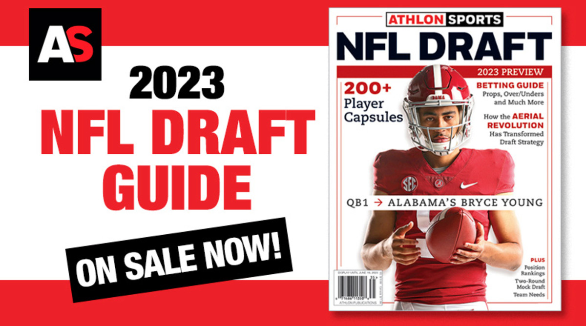 Athlon Sports' 2023 NFL Draft Guide - On Sale Now!