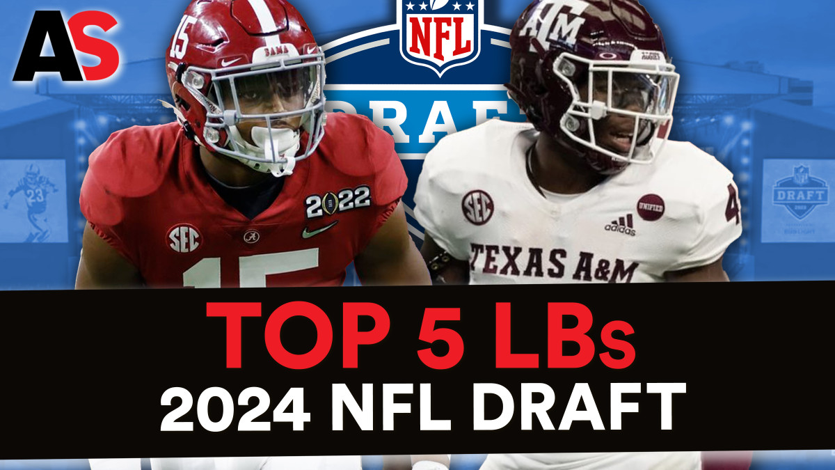 Top 5 Linebackers in the 2024 NFL Draft Athlon Sports