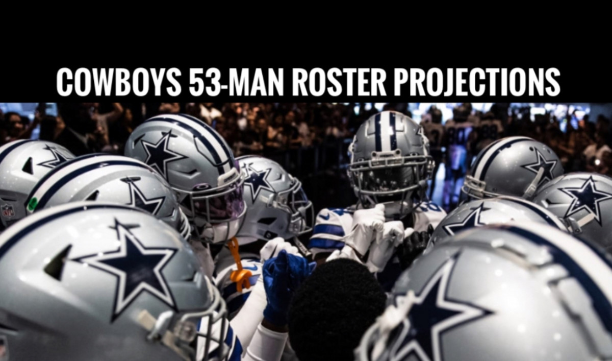 Fish's Dallas Cowboys 53Man Roster Projection; 2 Surprises To Come